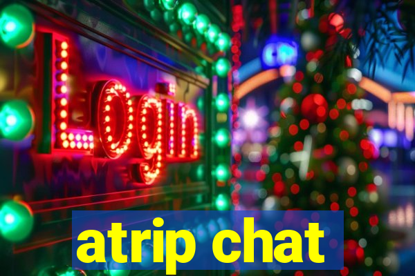 atrip chat